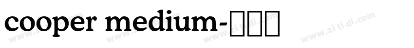 cooper medium字体转换 cooper medium字体转换